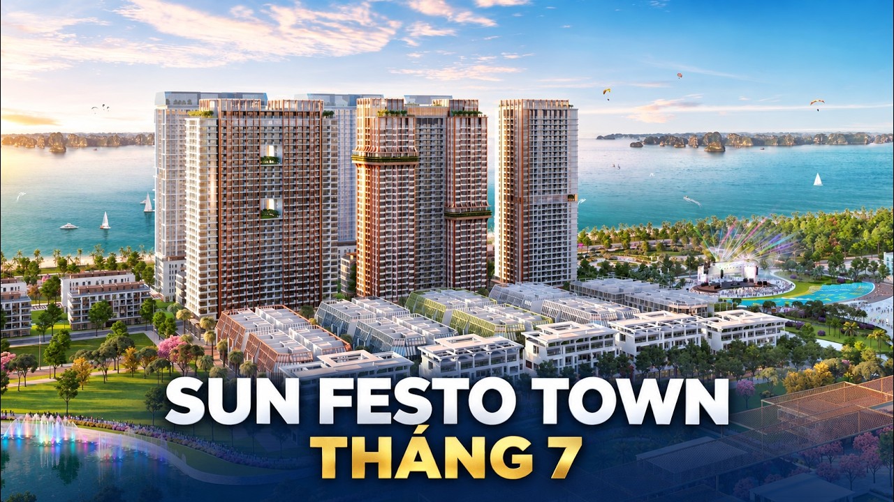 CẬP NHẬT TIẾN ĐỘ SUN FESTO TOWN THÁNG 7